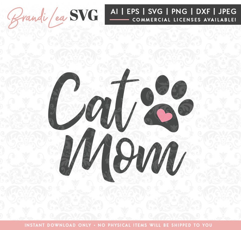 Cat Mom SVG Paw Pets Cats Mama Animals SVG Dxf Eps - Etsy
