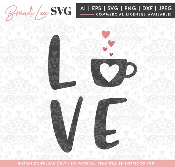 Download Coffee love svg coffee svg cafe svg love svg SVG DxF | Etsy