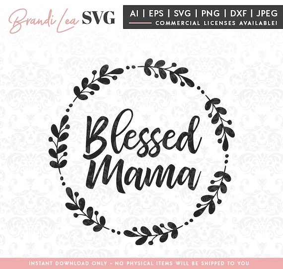 Download Blessed Mama SVG wreath svg blessing mother's day mom | Etsy