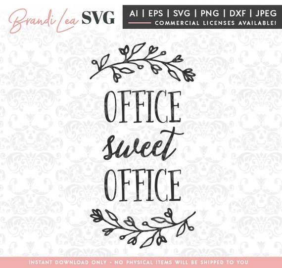 Free Free 258 Office Sweet Office Svg SVG PNG EPS DXF File