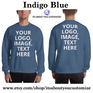 Indigo Blue men sweatshirt, add your logo, image or text on this sweatshirt.