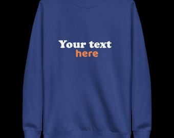 Royal Blue Custom Sweatshirt: Personalized Text & Image