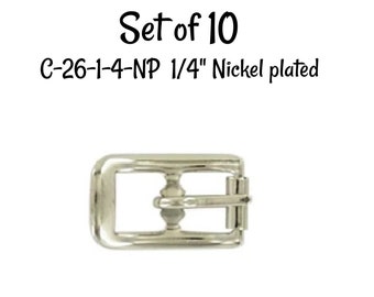 Set of 10 Buckles - 1/4" Inch Nickel Plated Buckle fits 1/4" wide strapping. Nickel Belt Buckle - Strap Buckle- Nickel Plated Buckle