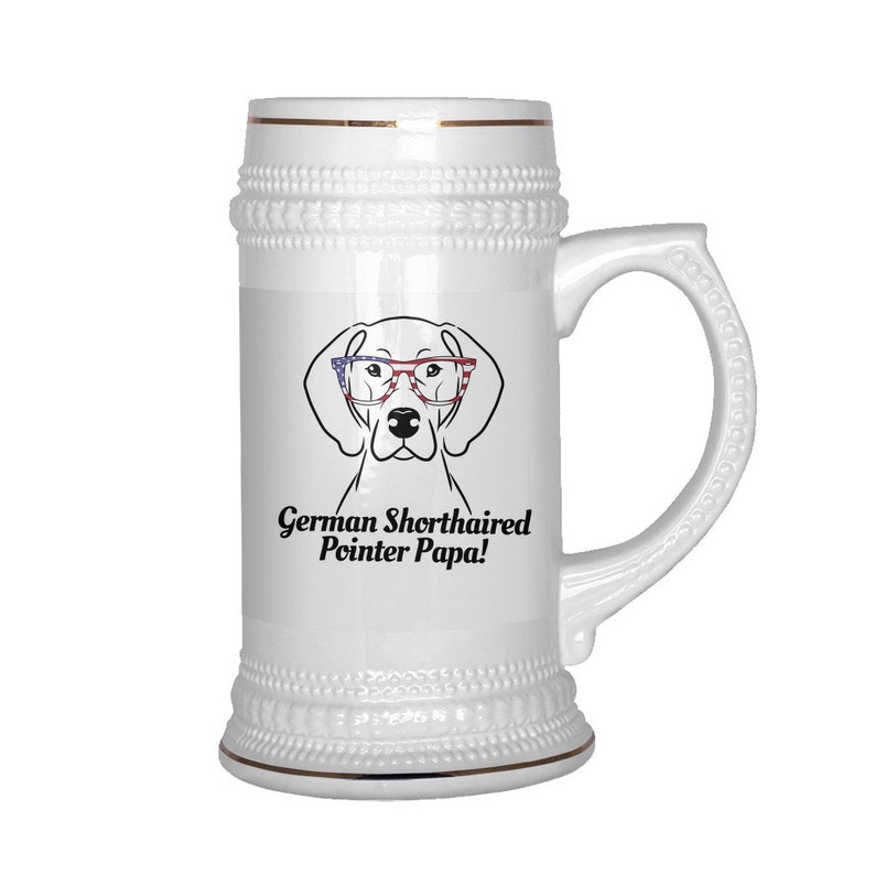 German Shorthaired Pointer Papa Beer Stein German Shorthaired Etsy