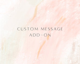 ADD-ON for customization - custom greeting or message inside card