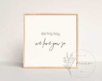 Darling boy we love you so - Baby nursery art - wall art - digital image