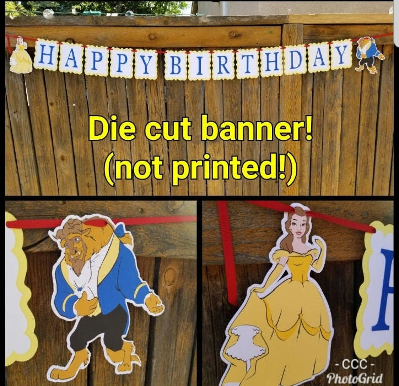 May include: A die-cut banner with the words "Happy Birthday" in blue letters on yellow squares. The banner is decorated with Belle and the Beast from Beauty and the Beast. The text "Die cut banner! (not printed!)" is written below the banner.