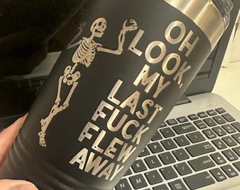 My Last Fu*k flew away -  20 oz Insulated Travel Cups with Lid Custom Tumbler