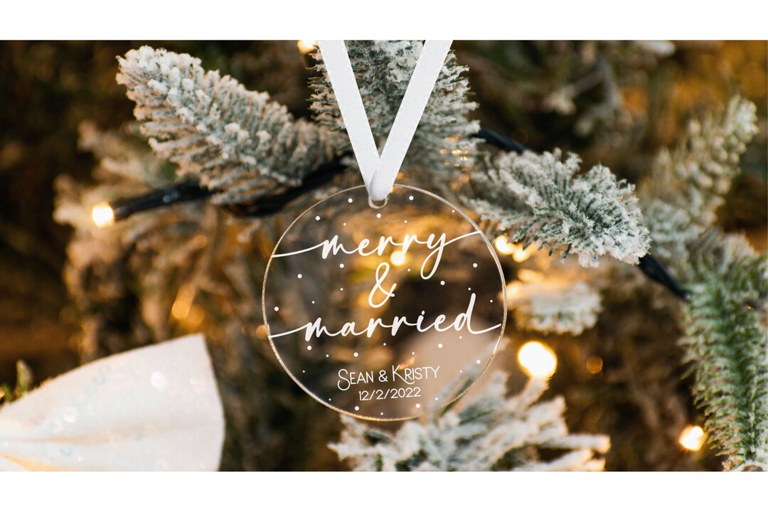 Merry & Married Ornament / Christmas Wedding Ornament 2024 / Our First