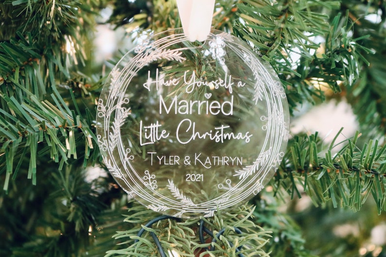 Have Yourself a Married Little Christmas Ornament / Newly Wed Ornament / Married Ornament / Marriage Gift / Wedding Gift / Christmas Gift Image 4