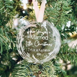 Have Yourself a Married Little Christmas Ornament / Newly Wed Ornament / Married Ornament / Marriage Gift / Wedding Gift / Christmas Gift Image 7