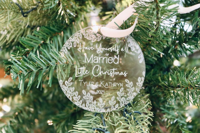 Have Yourself a Married Little Christmas Ornament / Newly Wed Ornament / Married Ornament / Marriage Gift / Wedding Gift / Christmas Gift Image 3