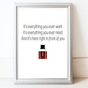 Greatest Showman Printable, It's Everything You Ever Want, Digital Download, Quote, Lyrics, Greatest Showman, Wall Art, Home Decor
