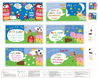 May include: A colorful fabric panel with illustrations of farm animals and their sounds. The panel features a rooster, dog, cow, pig, and horse. Each animal is depicted in a playful cartoon style with a speech bubble containing their sound. The text "What does the... say?" is repeated for each animal.