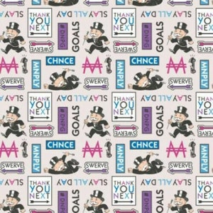 May include: A repeating pattern featuring a Monopoly Man character running with a microphone, along with the text "SLAY ALL DAY", "THANK YOU NEXT", "GOALS", "#DNPG", "SWERVE", "MNPLY", "CHNCE", and "AA". The background is a light grey colour.