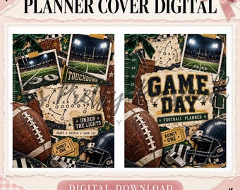 May include: Two digital planner covers featuring football themes with images of stadiums, a football, a helmet, a whistle, and play diagrams. Text includes "PLANNER COVER DIGITAL," "TOUCHDOWN," "UNDER THE LIGHTS," "GAME DAY," and "ADMIT ONE."