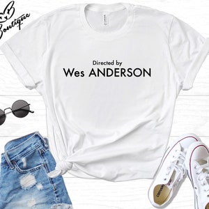 Directed By Wes Anderson T-shirt, Tumblr, Hipster, Fashion, Slogan Tee, Instagram womens cute top, Girlfriend Gift, Wes Anderson shirt