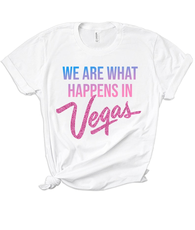 Vegas Bachelorette Party Shirts, We Said Vegas, Bridesmaid Shirt, Bridal Party Shirts, Vegas Bachelorette, What Happens In Vegas Shirts image 2