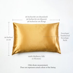May include: A gold silk pillowcase with a 20 inch by 26 inch measurement. The pillowcase is made of 100% mulberry silk with a 22 momme weight. The text "Envelope/Traditional Envelope Style" is visible in the image.