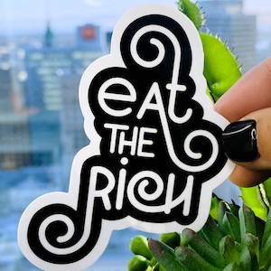 Eat the Rich Sticker, Anti Capitalism, Leftist Stickers, Tax The Rich, Punk Stickers, Anti Capitalist, Funny Laptop Decal, Socialist Sticker
