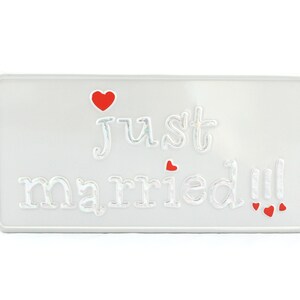 Just Married US USA Tablica rejestracyjna z wytłoczonym aluminium Wyprodukowano w Niemczech Ekspresowa wysyłka