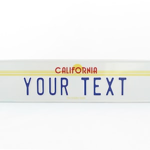 CA California The Golden State US USA Euro European License Plate Custom Number Plate Embossed Customizable Alu Made in Germany