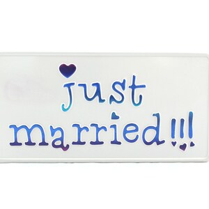 Just Married US USA Tablica rejestracyjna z wytłoczonym aluminium Wyprodukowano w Niemczech Ekspresowa wysyłka