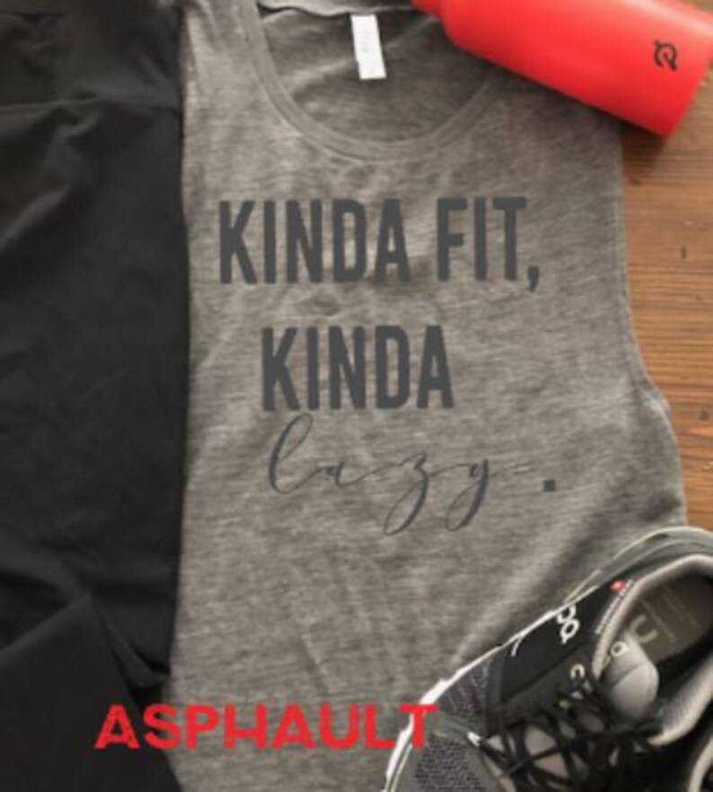 Kinda Fit Kinda Lazygraphic tankgym tankfitnessBella Scoopneck Muscle