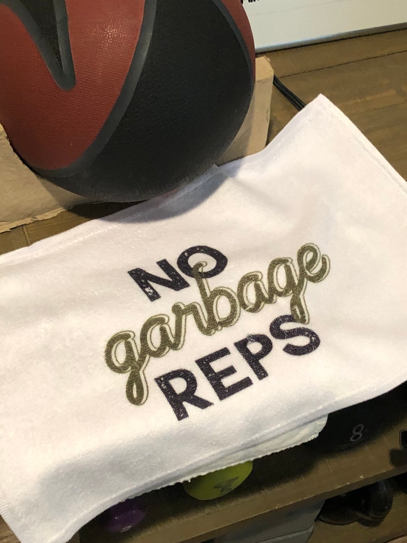 No Garbage Reps TowelWorkout Towelsublimation#MBF inspiredcolor choices2 sizesShips fast