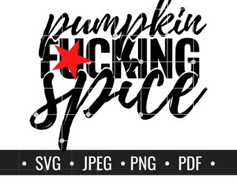 Kürbis-Gewürz SVG, lustige Herbst SVG, lustige SVG-Dateien für Erwachsene, lustige Herbst-Svg, Herbst-Svg-Dateien, Herbst-Svg-Designs