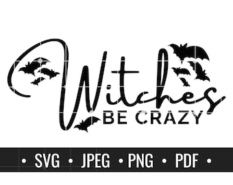 Hexen sind verrückt SVG, Hexe SVG, Halloween Clipart SVG, niedliche Halloween SVG, Halloween SVG, SVG-Dateien Halloween