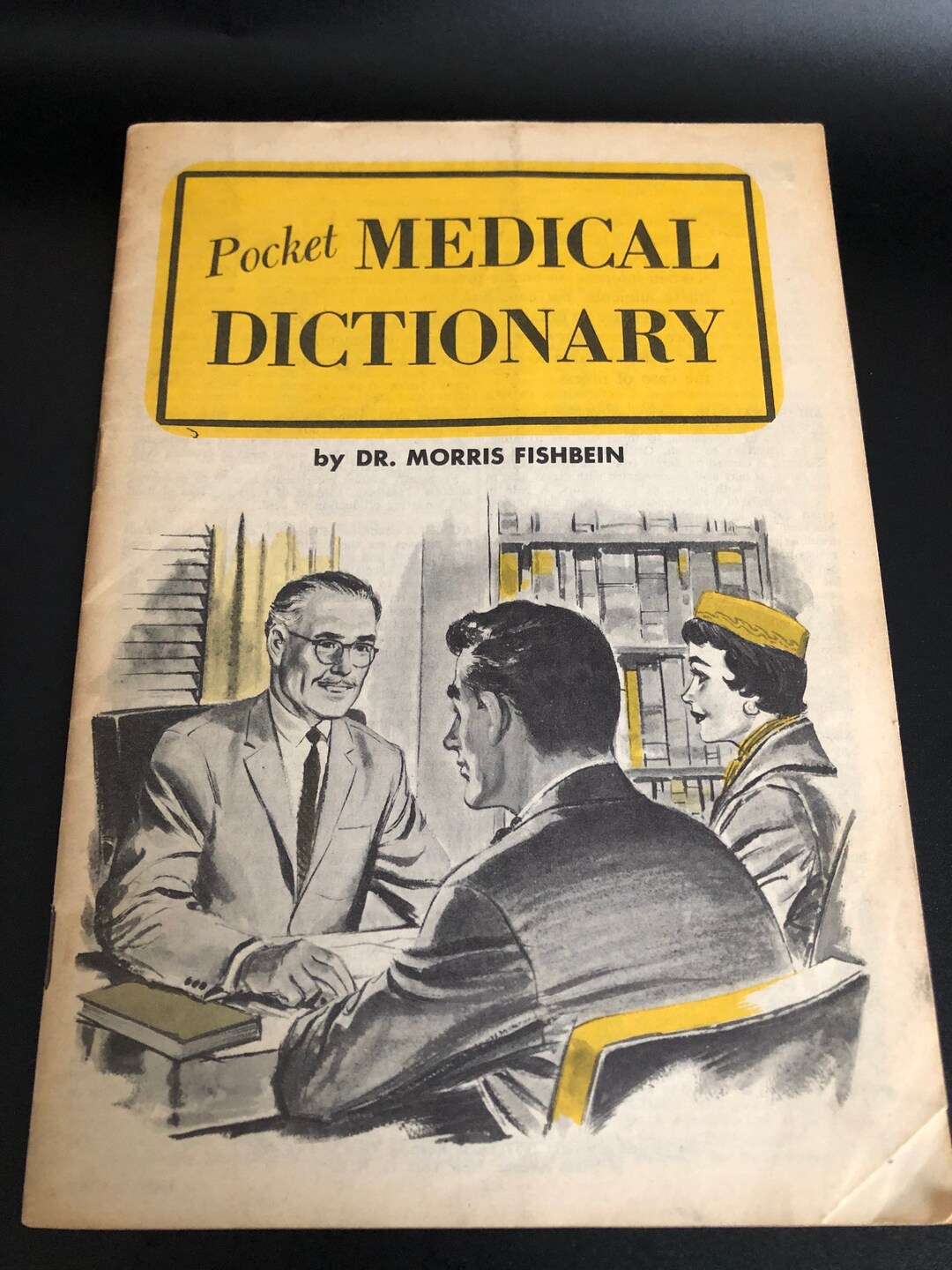 Vintage 1957 Pocket Medical Dictionary 31 Pages by Dr Morris Fishbein
