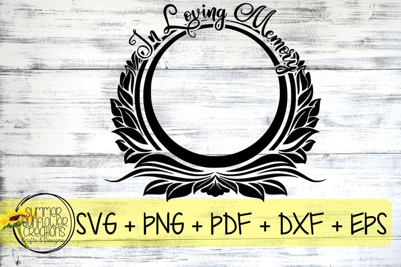 Free Free Free Svg In Loving Memory 285 SVG PNG EPS DXF File