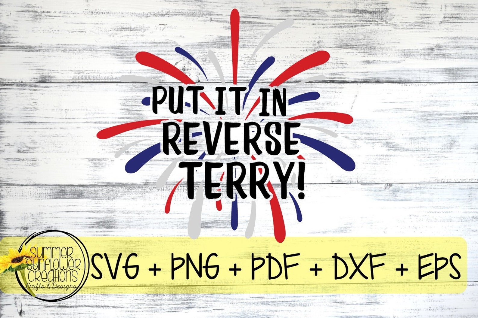 Put It in Reverse Terry SVG Etsy
