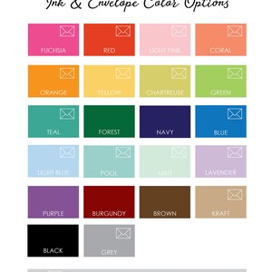 May include: A chart showing ink and envelope color options for stationery. The chart includes 18 color swatches with the name of each color listed below. The symbol of an envelope indicates that the color is available for envelopes.