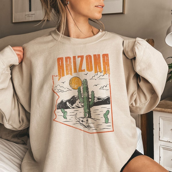 Arizona Southwest Sweatshirt, Arizona Desert Vintage, Desert Travel Pullover, Road Trip Top, Desert Adventure, Unisex Crewneck Sweatshirt