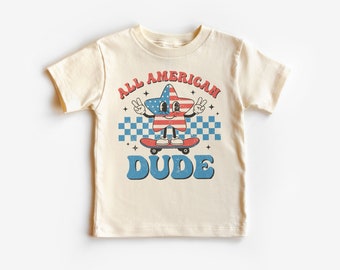 All American Dude Toddler Shirt - Retro Patriotic Star Skateboarding 4th Of July Outfit - Happy Fourth - Boho Natural Kids & Youth Shirts