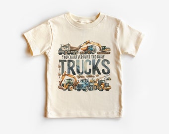 Construction Truck Varieties Toddler Shirt - Dump Truck Kid's Shirt - You Can Never Have Too Many Trucks - Boho Natural Toddler & Youth Tee