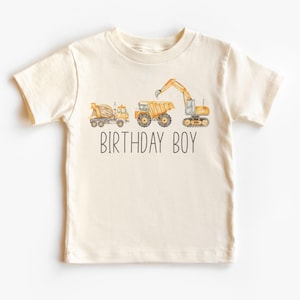 Birthday Construction Vehicles Boys Toddler Shirt - Birthday Boy Party Outfit - Excavator Dump Truck Cement - Natural Kids & Youth Shirts