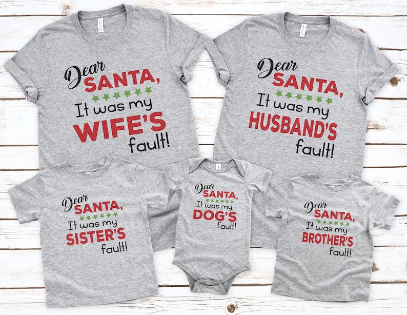 Funny Family Christmas Shirts Dear Santa It's Was My  Etsy