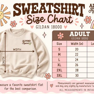 May include: A beige sweatshirt size chart for Gildan 18000 featuring a graphic of a beige sweatshirt with width and length arrows. A table lists adult sizes S through 3XL with corresponding width and length measurements in inches.