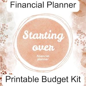 Op de afbeelding: Een afdrukbare budgetkit met de tekst "Starting Over Financial Planner" in witte letters op een perzikkleurige achtergrond. De woorden "Starting Over" staan in een cirkel. De woorden "Printable Budget Kit" staan onderaan.