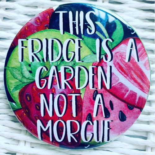 This Fridge is a Garden Not a Vegan Fridge Etsy