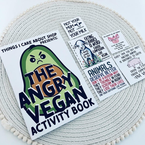 The Angry Vegan Activity Book + vegan activism stickers.