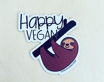 Happy Vegan - sloth fridge magnet Vegan fridge. Vegan magnet.