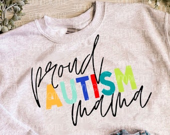 Autism Mom PNG, Autism Sublimation Design, Autism Advocate PNG, Autism Mom Sublimation, Special Education png, autism shirt png