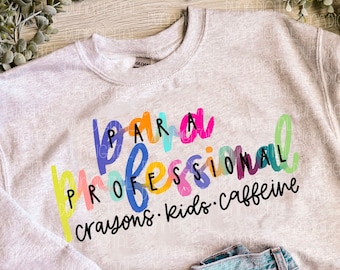 Paraprofessional Shirt PNG Sublimation Design DOWNLOAD For Sublimation, Teacher Shirt Design, Printable Teacher PNG, Sublimation Design
