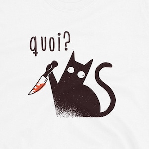 Camiseta unisex con eslogan divertido en francés "Gato loco con cuchillo"