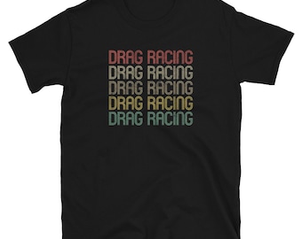 Retro Style Drag Racing Unisex Shirt Gift