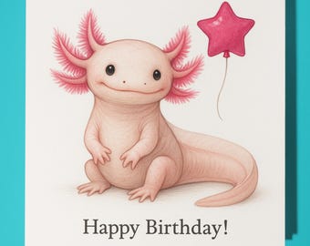 Axo-Love Collection - Axolotl with star balloon - Happy Birthday Card - Funny Animal - Premium Greeting Card & Envelope - Personalised card